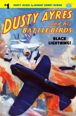 Dusty Ayres and His Battle Birds #1: Black Ligh... 1618272861 Book Cover