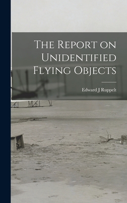 The Report on Unidentified Flying Objects 1014179289 Book Cover