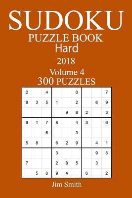 300 Hard Sudoku Puzzle Book - 2018 1986550435 Book Cover