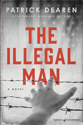 The Illegal Man 1645407578 Book Cover