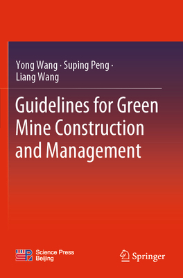 Guidelines for Green Mine Construction and Mana... 9811997624 Book Cover