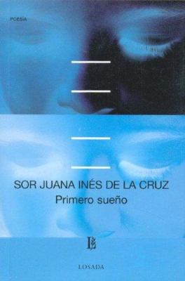 Primero sueno y otros textos (Spanish Edition) [Spanish] 9500306263 Book Cover