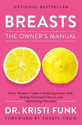 Breasts: The Owner's Manual: Every Woman's Guid... 0785219773 Book Cover