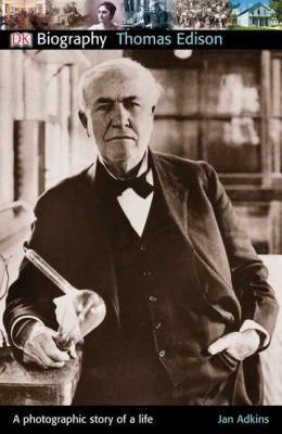 DK Biography: Thomas Edison: A Photographic Sto... B00CF5ZVPC Book Cover