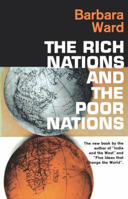 The Rich Nations and the Poor Nations 0393007464 Book Cover