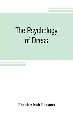The psychology of dress 9353804906 Book Cover