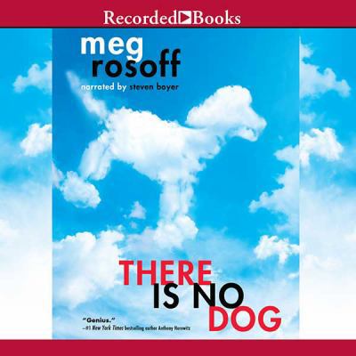 There Is No Dog 1464035660 Book Cover