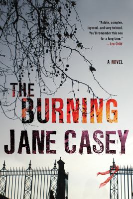 The Burning: A Maeve Kerrigan Crime Novel 1250006600 Book Cover