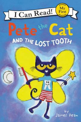 Pete the Cat and the Lost Tooth 0062675192 Book Cover