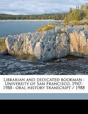 Librarian and Dedicated Bookman: University of ... 1176773445 Book Cover