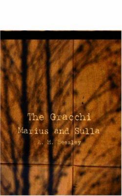 The Gracchi Marius and Sulla 1426444346 Book Cover