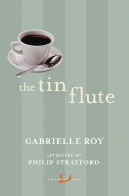 The Tin Flute 0771093888 Book Cover