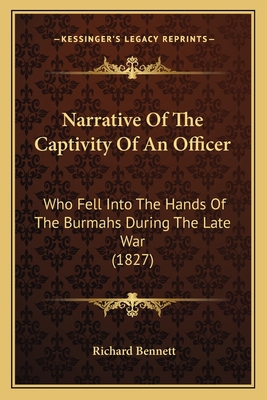 Narrative Of The Captivity Of An Officer: Who F... 1166162206 Book Cover