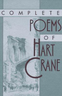 Complete Poems of Hart Crane 0871401479 Book Cover