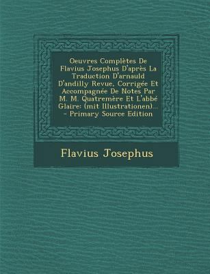 Oeuvres Completes de Flavius Josephus D'Apres L... [French] 129548384X Book Cover