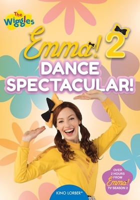 The Wiggles: Emma! 2-Dance Spectacular! B0874J9C1T Book Cover