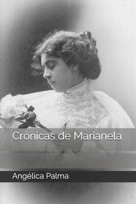 Cr?nicas de Marianela [Spanish] B08J55MRRT Book Cover