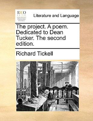 The Project. a Poem. Dedicated to Dean Tucker. ... 1170594042 Book Cover