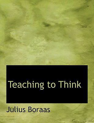 Teaching to Think 1113909765 Book Cover