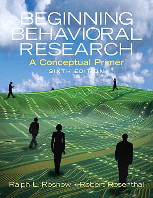 Beginning Behavioral Research : A Conceptual Pr... 0205701426 Book Cover