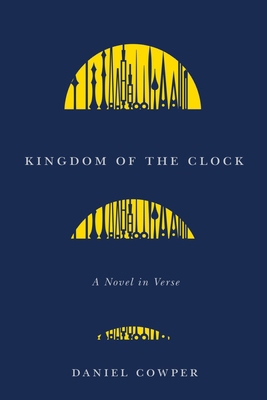 Kingdom of the Clock: A Novel in Verse Volume 260 0228023718 Book Cover