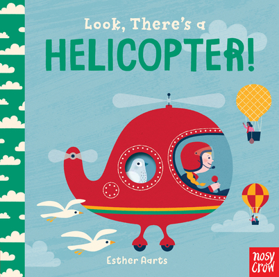 Look, There's a Helicopter! 1536205575 Book Cover