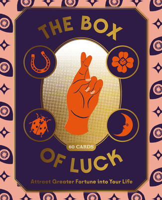 The Box of Luck: 60 Cards to Attract Greater Fo... 1913947785 Book Cover