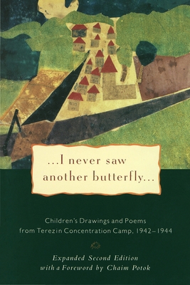 I Never Saw Another Butterfly: Children's Drawi... 0805210156 Book Cover