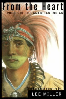 From The Heart: Voices of the American Indian 0679435492 Book Cover