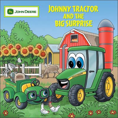 Johnny Tractor And Big Surprise (John Deere) 0762426284 Book Cover