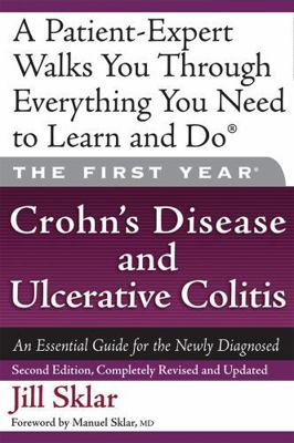 The First Year: Crohn's Disease and Ulcerative ... 1600940226 Book Cover