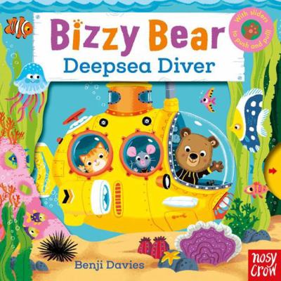 Bizzy Bear: Deepsea Diver 0857633791 Book Cover