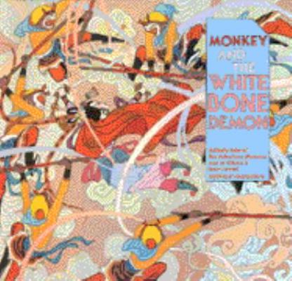 Monkey and the White Bone Demon 0722659288 Book Cover