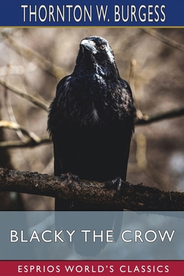 Blacky the Crow (Esprios Classics) B09WGLLNPN Book Cover
