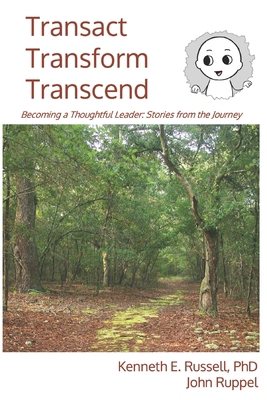 Transact Transform Transcend: Becoming a Though... B0CW8ZPQ72 Book Cover