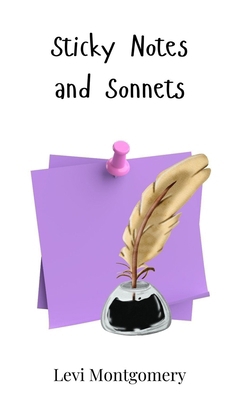 Sticky Notes and Sonnets 3690741785 Book Cover