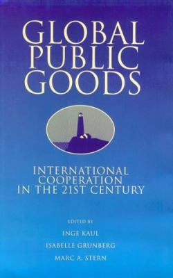 Global Public Goods: International Cooperation ... 0195130510 Book Cover