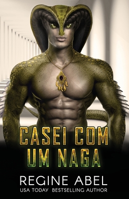 Casei Com Um Naga [Portuguese] B0CGKNMHZM Book Cover