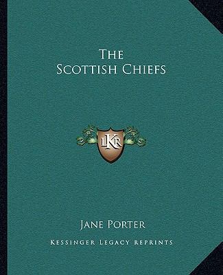 The Scottish Chiefs 1162707674 Book Cover