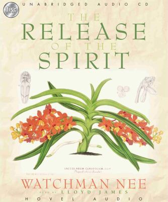 The Release of the Spirit 1596441275 Book Cover