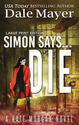 Simon Says... Die [Large Print] 177886578X Book Cover