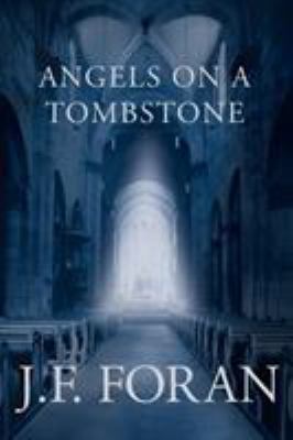 Angels on a Tombstone 1642147796 Book Cover