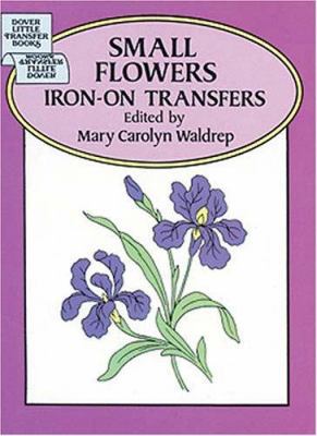 Small Flowers Iron-on Transfers 0486277801 Book Cover