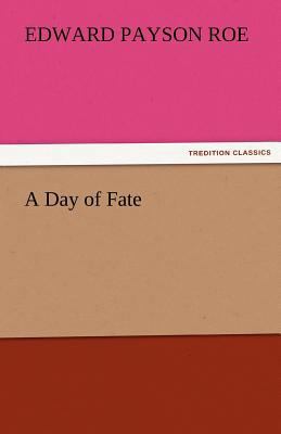 A Day of Fate 3842461100 Book Cover