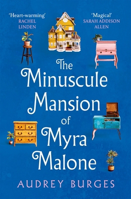 The Minuscule Mansion of Myra Malone: One of th... 1035009250 Book Cover