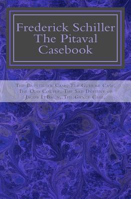 Frederick Schiller: The Pitaval Casebook 1499291183 Book Cover