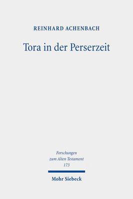 Tora in Der Perserzeit: Gesammelte Studien Zu T... [German] 3161544137 Book Cover