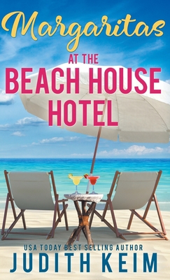 Margaritas at The Beach House Hotel 1959529781 Book Cover