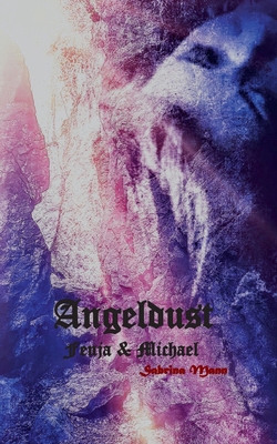 Angeldust: Fenja und Michael [German] 3740770600 Book Cover