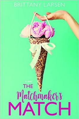 The Matchmaker's Match 1524406767 Book Cover